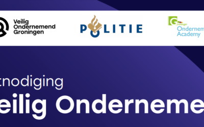 Veilig Ondernemen Groningen Uitnodiging